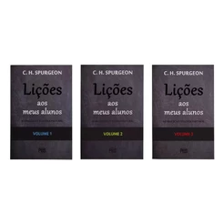 Lições Aos Meus Alunos Vol 1, 2 e 3 | C. H. Spurgeon