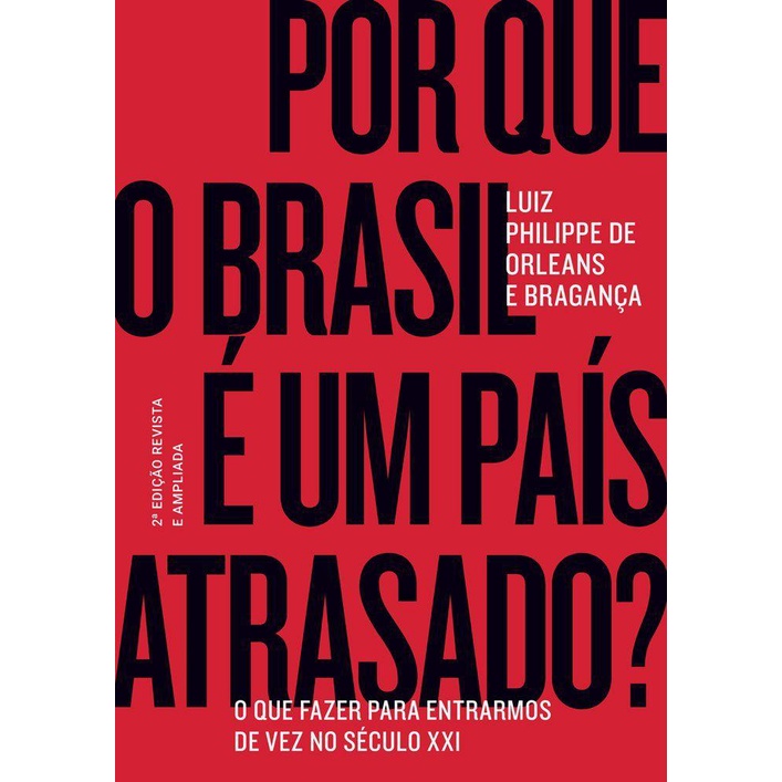 Por que o Brasil é um país atrasado? | Brochura