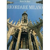 Ricordare Milano autor Biasi, Mario de