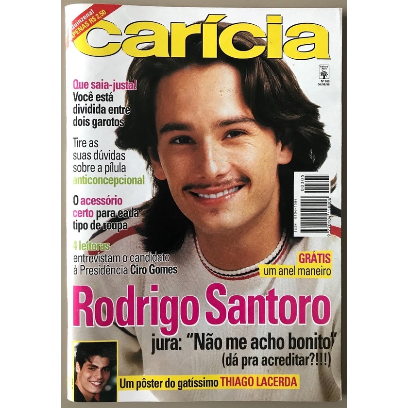 Revista Carícia 305 Rodrigo Santoro, Thiago Lacerda (no poster), Ciro Gomes