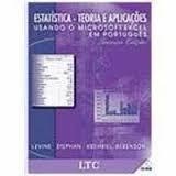 Estatística: Teoria e Aplicações - Usando Microsoft Excel Português autor Berenson; Levine; Stephan