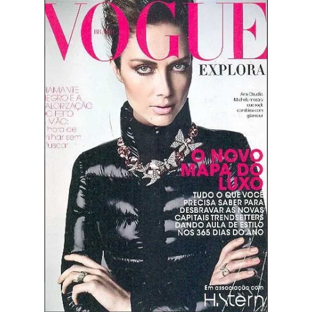 REVISTA VOGUE BRASIL, DE 2007, COM ANA CLAUDIA MICHELS NA CAPA.