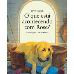 Livro - O que está acontecendo com Rose? - Capa comum