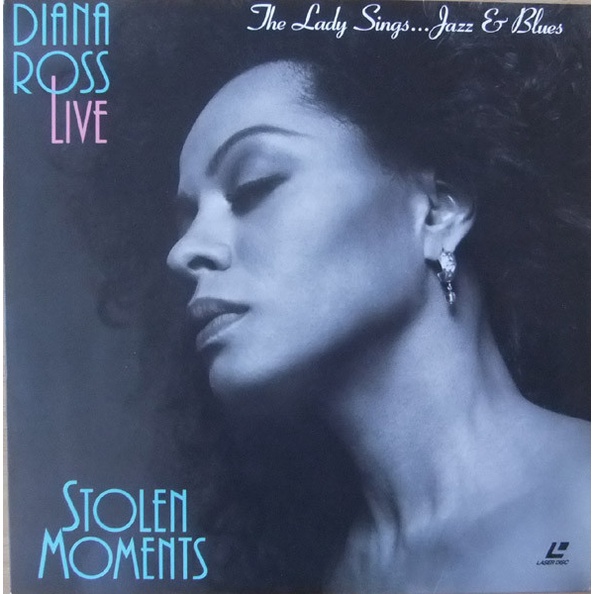 LD Diana Ross ‎– Diana Ross Live - Stolen Moments: The Lady Sings...Jazz And Blues 1993
