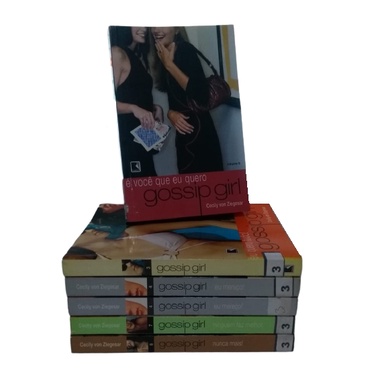 Livros da série Gossip Girl:  Eu mereço! Eu quero tudo, É você que eu quero, As delícias da fofoca - Cecily von Ziegesar