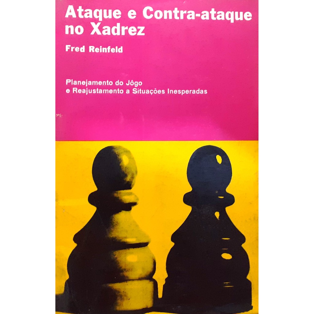 Livro Ataque E Contra Ataque No Xadrez Fred Reinfeld | Shopee Brasil