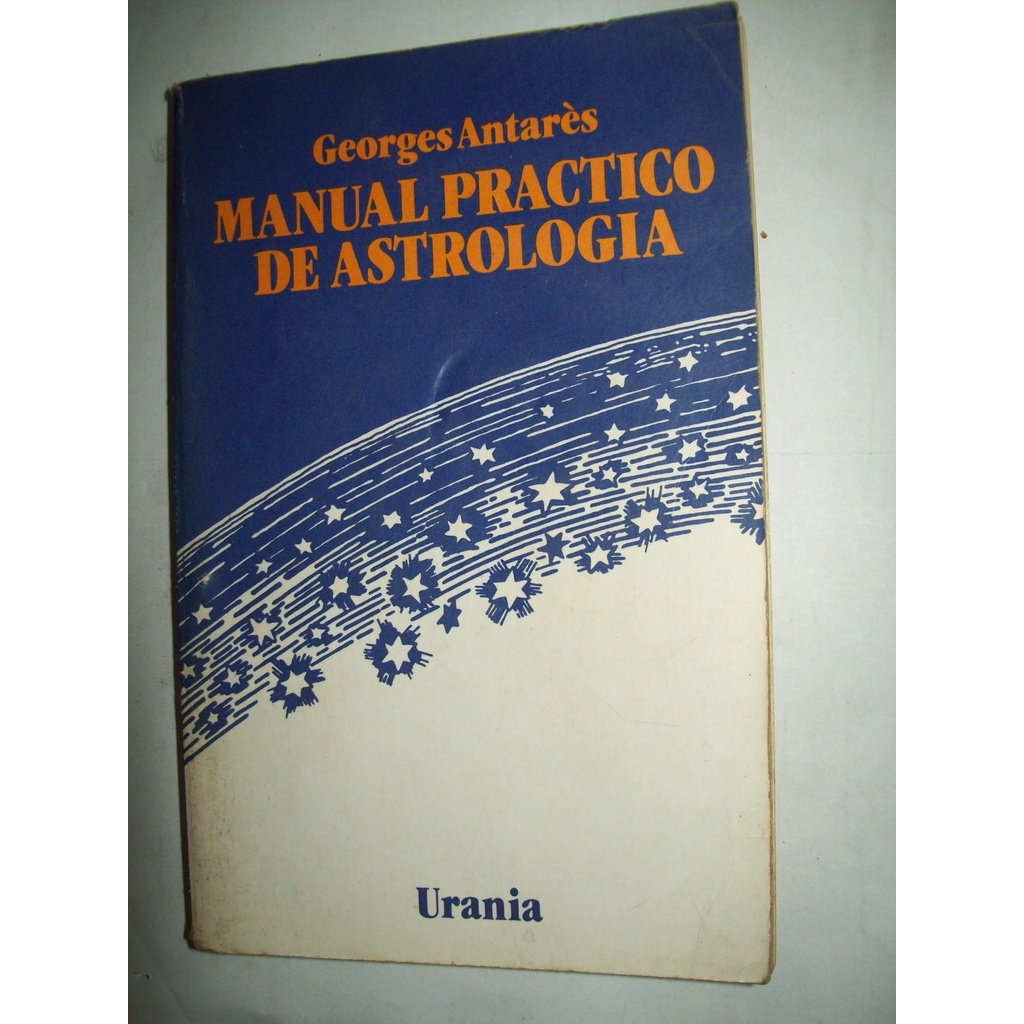 Livro Manual Practico de Astronomia Georges Antarés