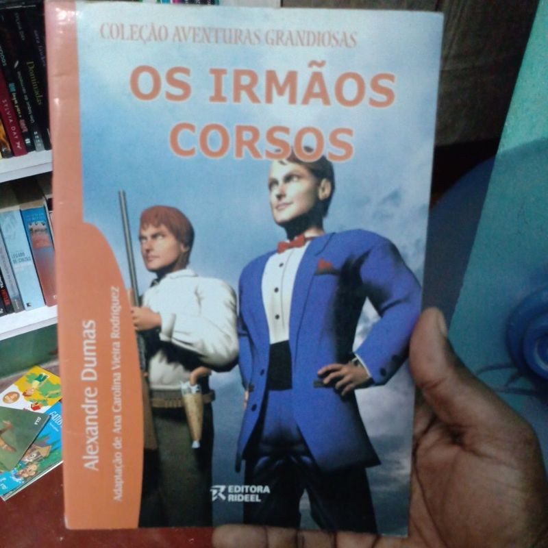 Livro - Os irmãos Corsos - coleção aventuras grandiosas - Alexandre Dumas adaptação Ana Carolina Vieira Rodriguez