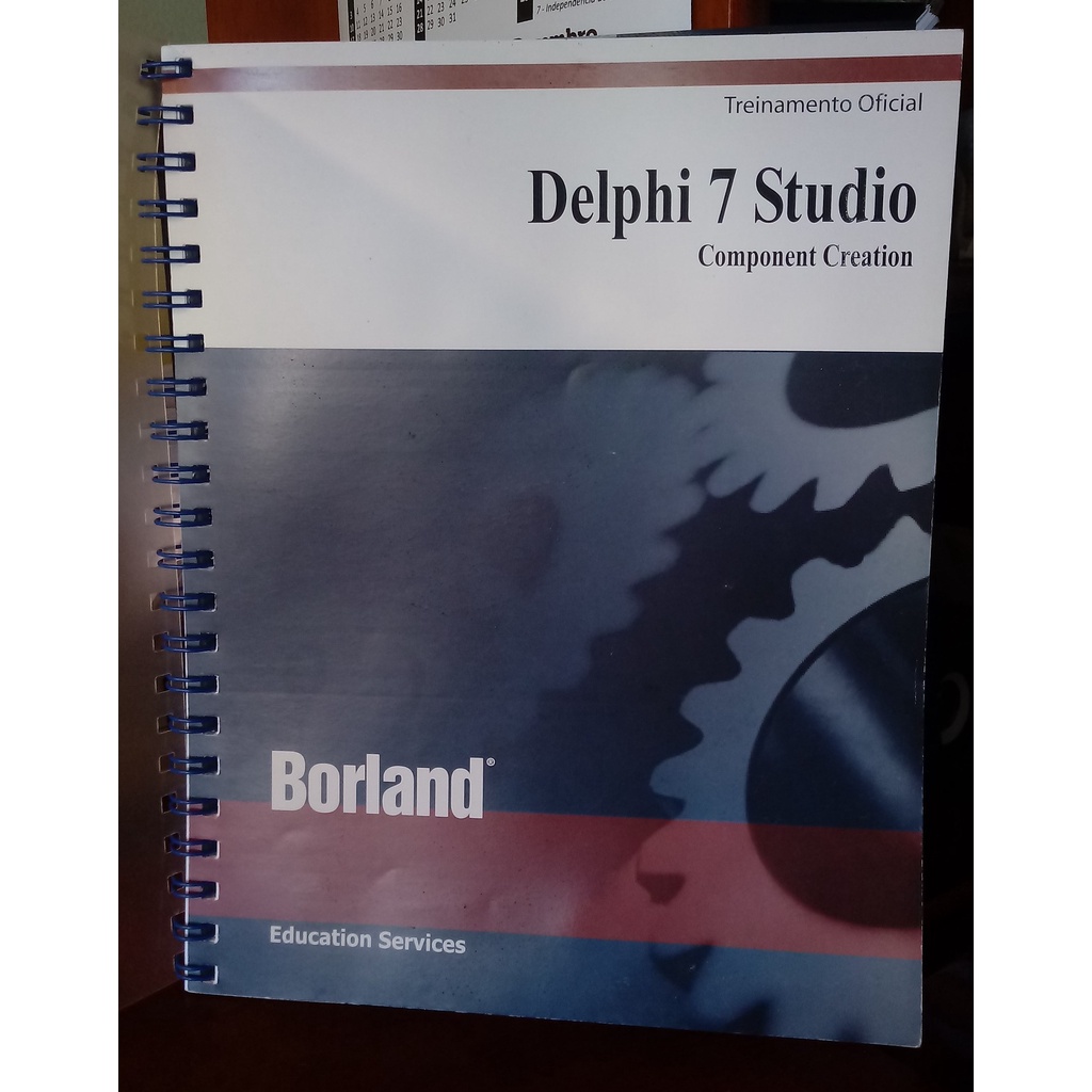 Livro Delphi 7 Studio Component Creation Treinamento Oficial; Borland Education Services