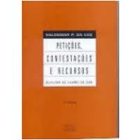 Livro Petições, Contestações e Recursos; Waldemar da Luz