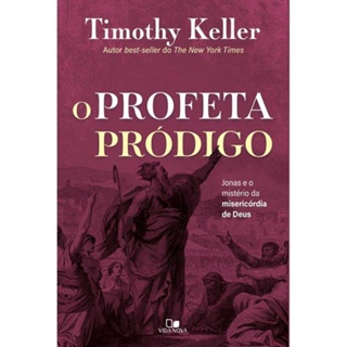 O Profeta Pródigo | Timothy Keller em Oferta na Shopee