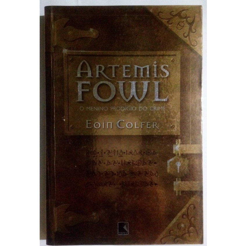Artemis Fowl  O menino prodigio do crime – Eoin Colfer