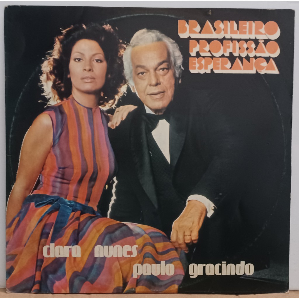 LP Disco De Vinil Clara Nunes E Paulo Gracindo - Brasileiro Profissão Esperança - LP Ótimo Capa Muito Boa Ler Descrição