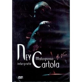 Ney Matogrosso Interpreta Cartola - Ao Vivo Dvd