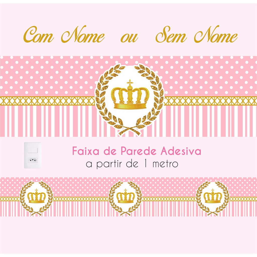 Faixa Adesiva De Parede Coroa Realeza Rosa Decorativo Infantil Para Quarto De Menina