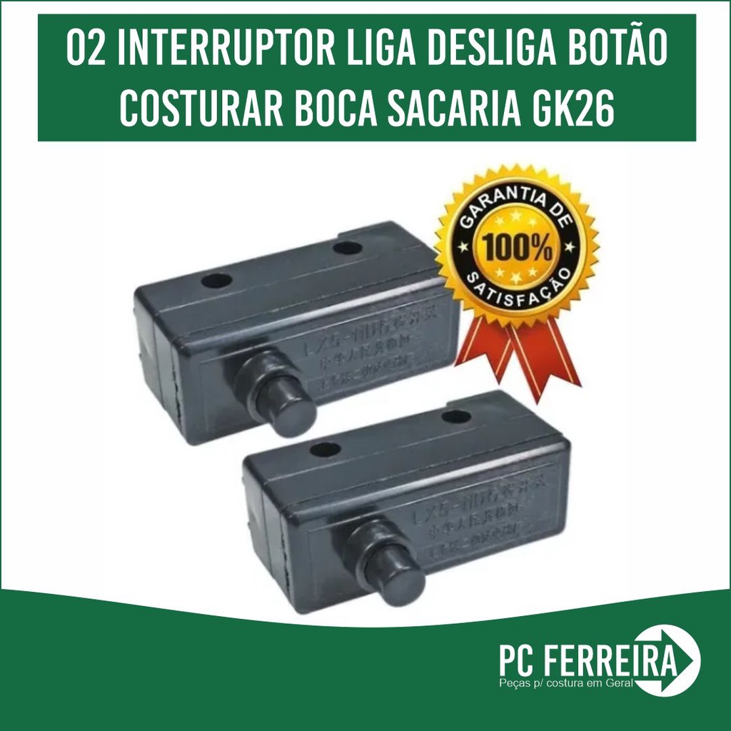 02 Interruptor Liga Desliga Botão costurar boca sacaria gk26