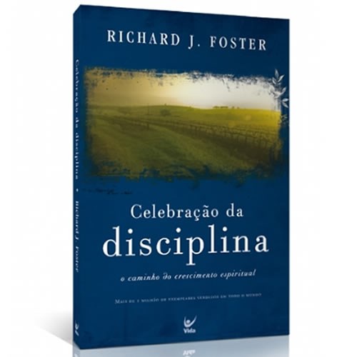 Celebração da Disciplina | Richard Foster
