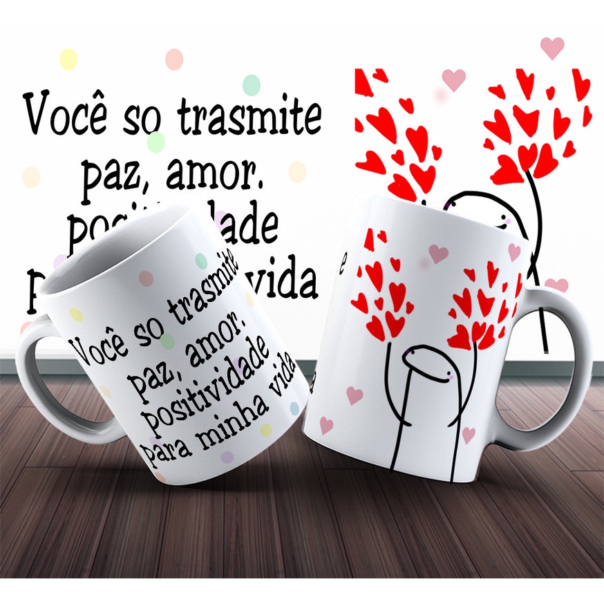 Caneca Porcelana amor e positividade Decorada Para presente e lembrancinha  meme flork engraçada | Shopee Brasil