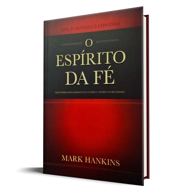 O Espírito da Fé | Mark Hankins