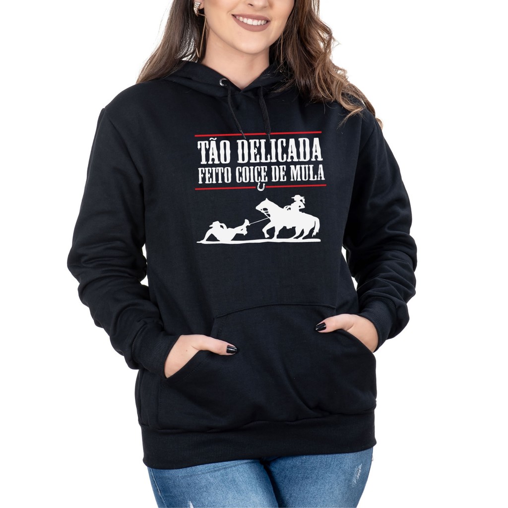 Moletom Feminino Preto TÃO DELICADA FEITO COICE DE MULA Com capuz e bolso canguru