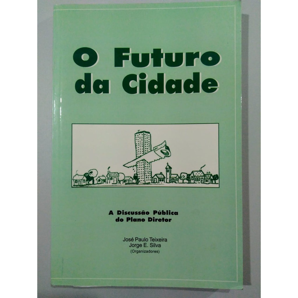 O Futuro da Cidade – A Discussão Pública do Plano Diretor de Florianópolis