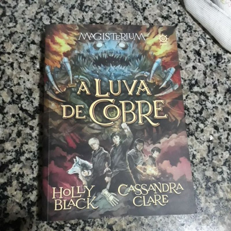 Livro A Luva de Cobre (Magisterium 2) - Holly Black e Cassandra Clare ...
