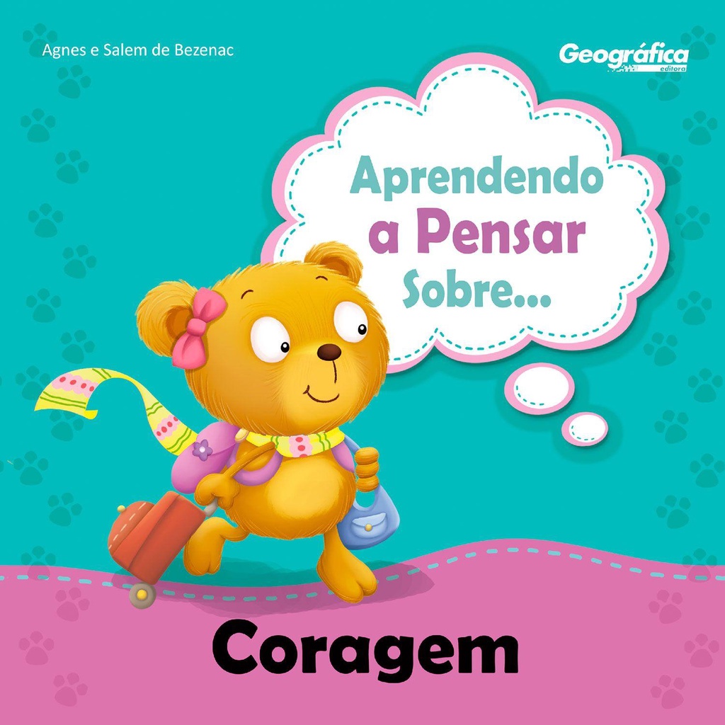Aprendendo a pensar sobre Coragem
