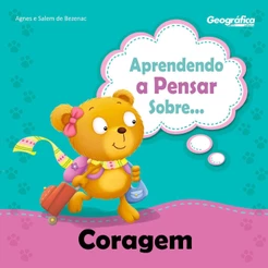 Aprendendo a pensar sobre Coragem