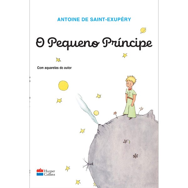 O Pequeno Príncipe | Antoine de Sant Exupéry