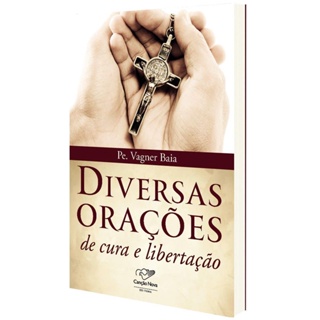Livro Diversas Oracoes de Cura e Libertacao em Oferta na Shopee
