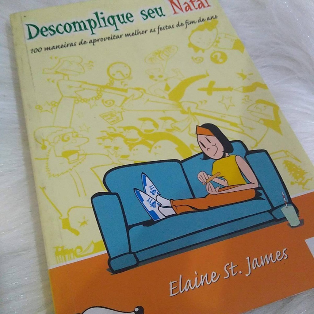 Livro de Auto ajuda Descomplique seu Natal de Elaine James 100 maneiras de aproveitar melhor as festas de fim de ano