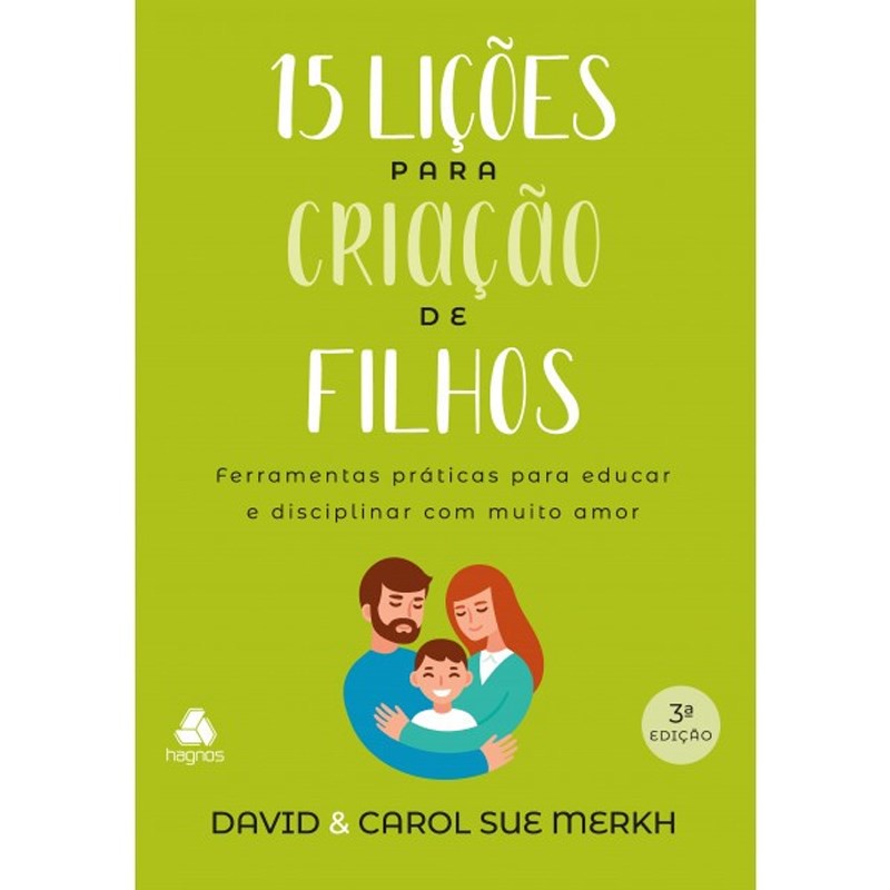Livro 15 Lições para Criação de Filhos | David e Carol Sue Merkh