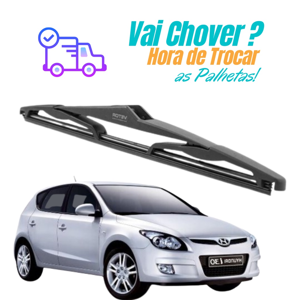 Palheta para Limpador de Parabrisa Traseiro para Hyundai I30 2010 2011 2012 PROMOÇÃO SHOPEE em Oferta na Shopee