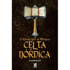 O grande livro da mitologia celta e nórdica - Capa especial