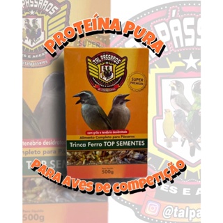 Ração Super premium para Trinca ferro Top Sementes caixa 500gr em Oferta na Shopee