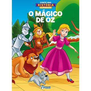Conte Uma História Clássicos - O Mágico de Oz