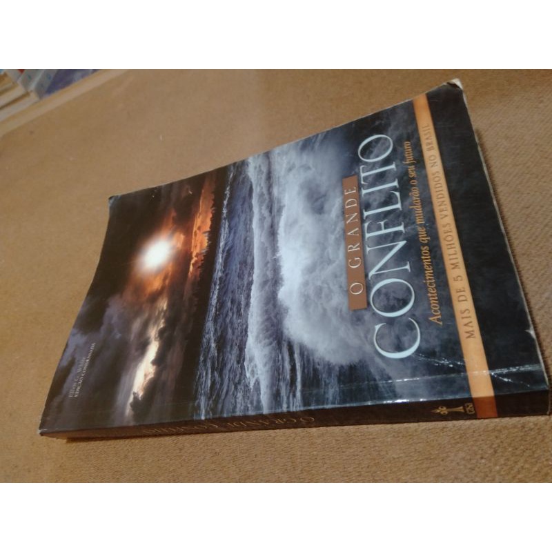 livro O grande Conflito, acontecimentos que mudarão o seu Futuro