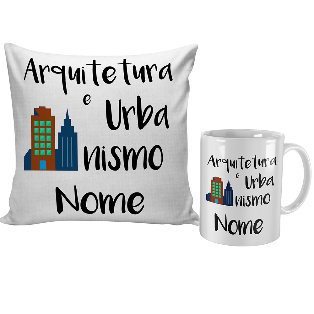 kit personalizado almofada e caneca arquitetura e urbanismo para presente