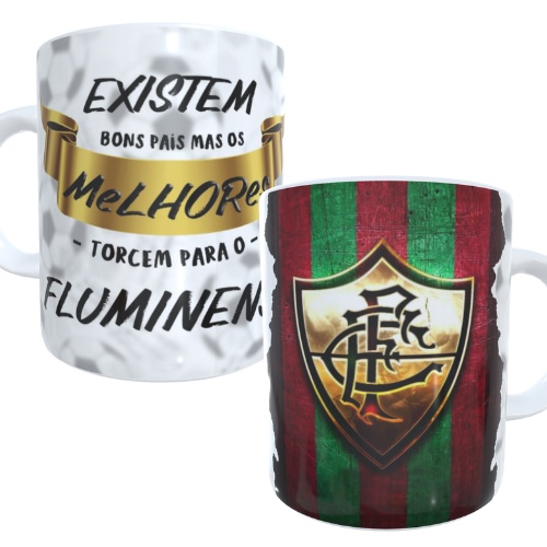 Caneca Fluminense - Dia dos Pais presente para pai - Existem bons pais, mas os melhores torcem para o Fluminense