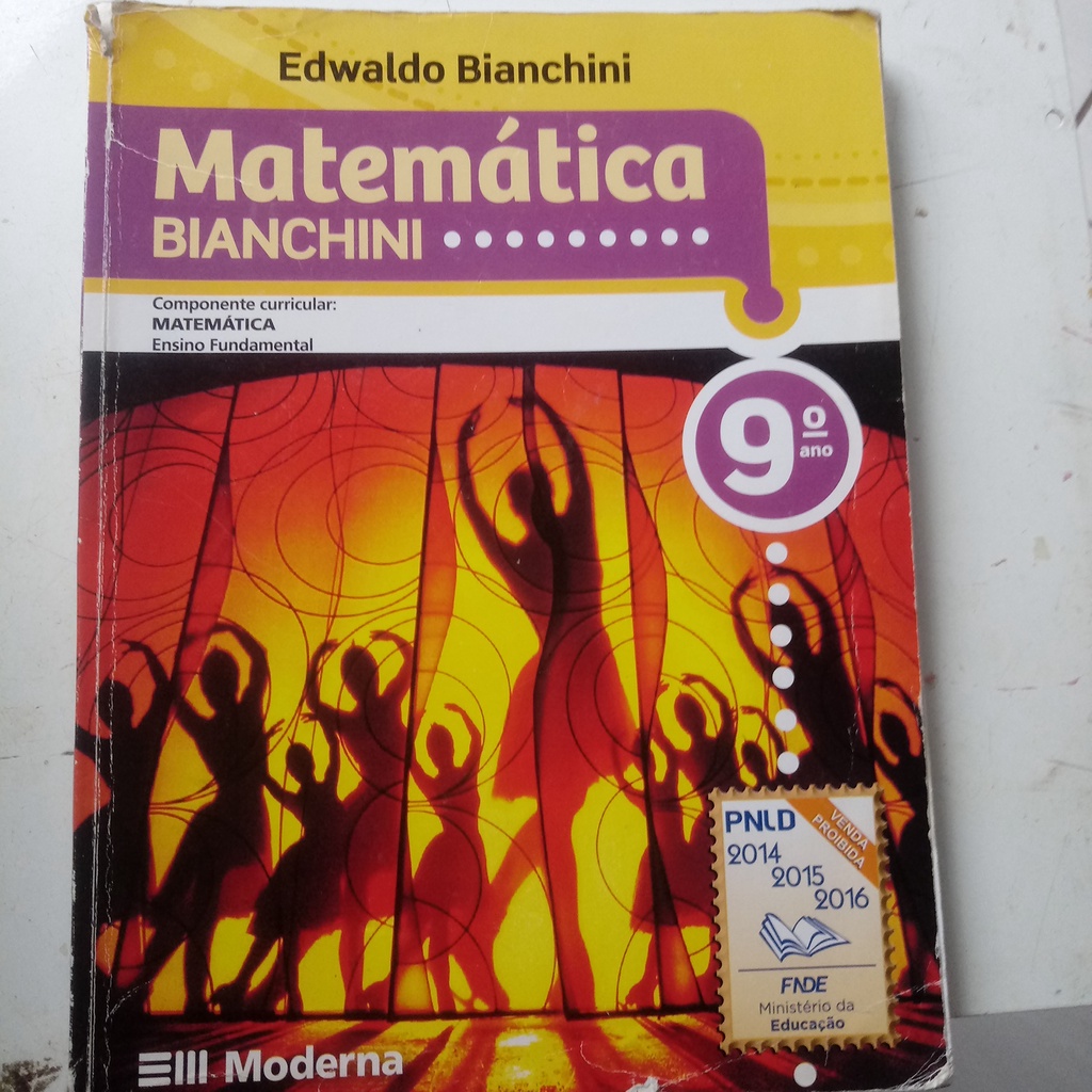 Capa do livro Matemática 9º Ano Edwaldo Bianchini Moderna 2011