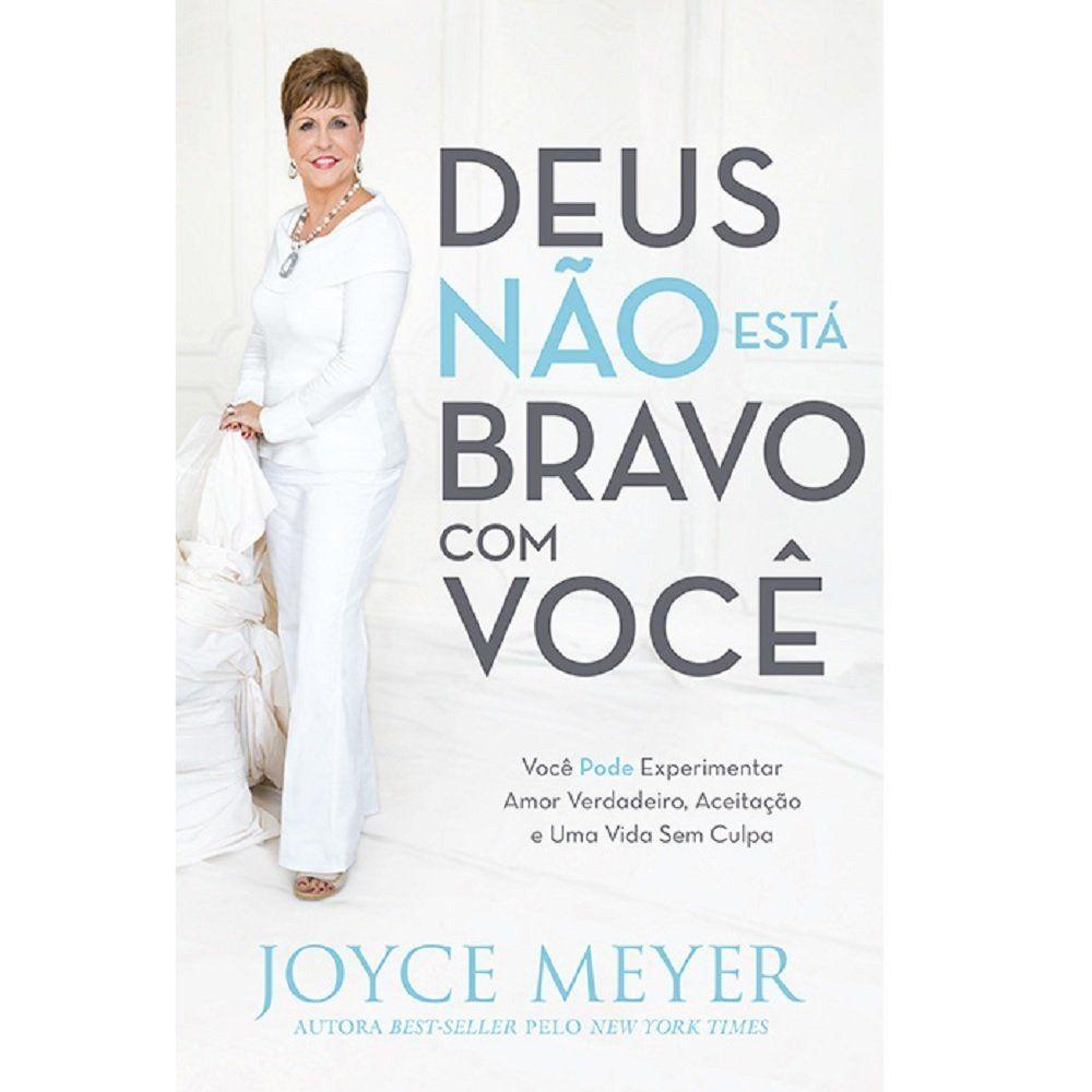 Deus Não Está Bravo Com Você - Joyce Meyer em Oferta na Shopee
