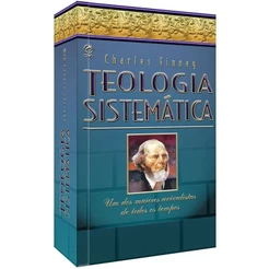 Teologia Sistemática de Charles Finney