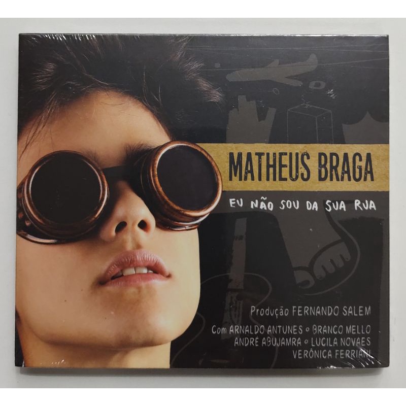 CD - MATHEUS BRAGA - ( EU NÃO SOU DA SUA RUA ) - DIGIPACK