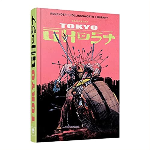Tokyo Ghost (Darkside Books) - Rick Remender, Sean Murphy & Matt Hollingsworth