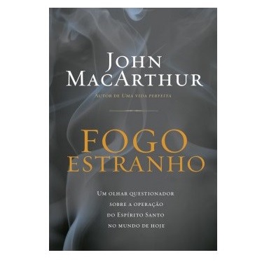 Livro Fogo Estranho | John Macarthur Jr em Oferta na Shopee