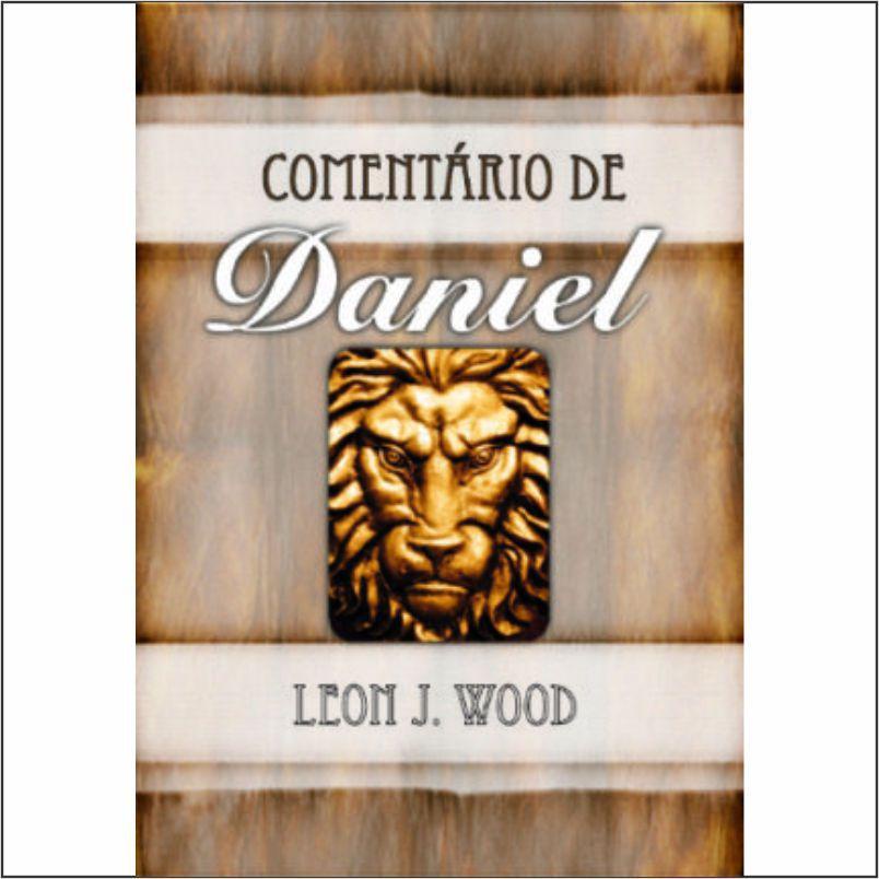 Comentário Bíblico de Daniel - Leon J. Wood em Oferta na Shopee
