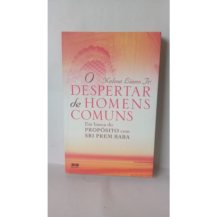 Livro: O Despertar De Homens Comuns - 2017 - Esoterismo