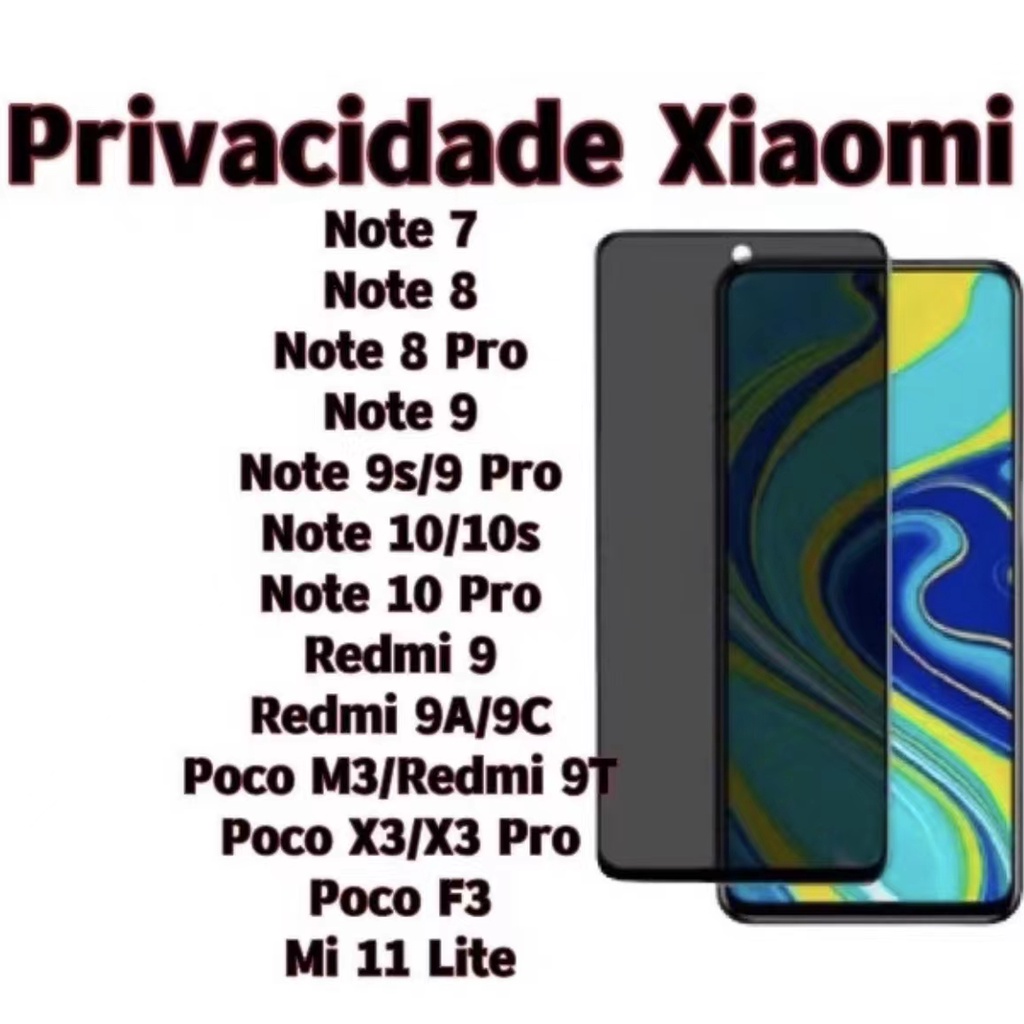 Película De Privacidade 3D Xiaomi Redmi note 7 /Note 8 /Note 9 /Note 9s/9 pro /Note 10 /Note 11 /RM 9/9a/9c /Mi 8 lite /Mi 11 lite /Poco x3 /Poco f3 /Poco M3