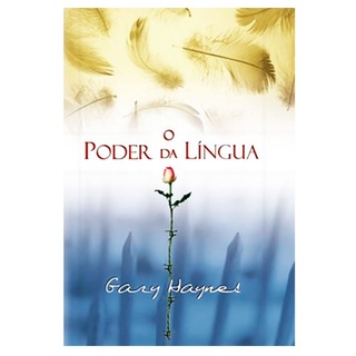 O Poder da Língua | Gary Haynes