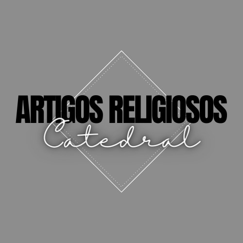 Artigos Religiosos Catedral